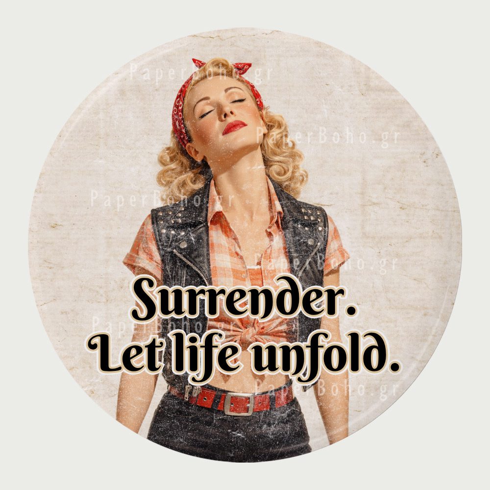 Ρετρό Μαγνητάκι Ψυγείου Surrender. Let life unfold.